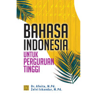 BAHASA INDONESIA UNTUK PERGURUAN TINGGI