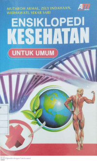 ENSIKLOPEDI KESEHATAN UNTUK UMUM