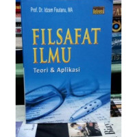 FILSAFAT ILMU TEORI & APLIKASI