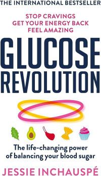 GLUCOSE REVOLUTION