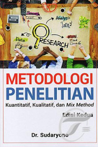 METODE PENELITIAN (Kuantitatif, Kualitatif, dan Mix Method)