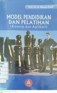 MODEL PENDIDIKAN DAN PELATIHAN ( KONSEP DAN APLIKASI )