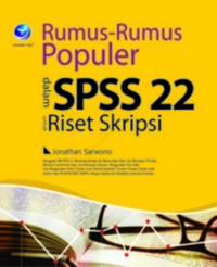 RUMUS-RUMUS POPULER DALAM SPSS 22 UNTUK RISET SKRIPSI