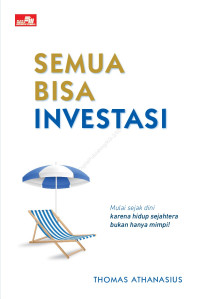 SEMUA BISA INVESTASI