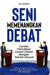 SENI MEMENANGKAN DEBAT