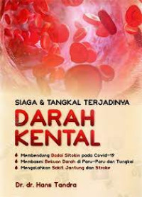 SIAGA & TANGKAL TERJADINYA DARAH KENTAL