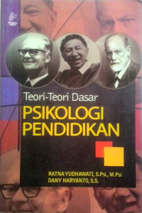 TEORI-TEORI DASAR PSIKOLOGI PENDIDIKAN