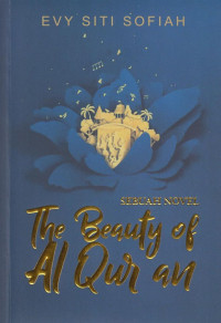 THE BEAUTY OF AL QURAN