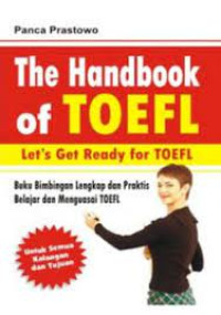 THE HANDBOOK OF TOEFL LET'S GET READY FOR TOEFL