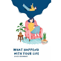 Image of WHAT HAPPEND WITH YOUR LIFE