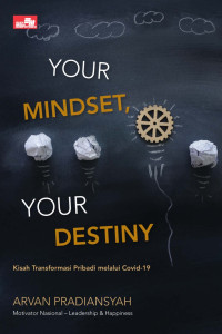 YOUR MINDSET YOUR DESTINY